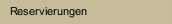 Reservierungen